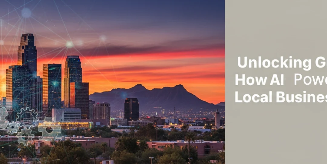 AI is the best way to power your Phoenix Local Businesses